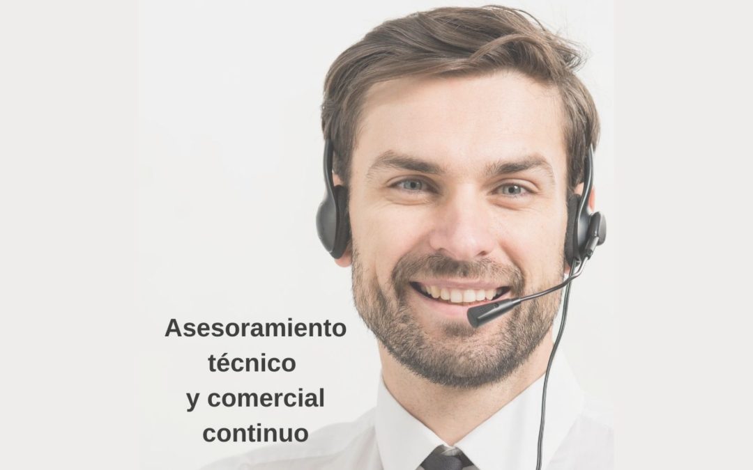 Asesoramiento técnico y comercial continuo